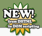 New Article: From DHTML to DOM scripting